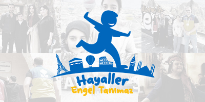 Hayaller Engel Tanımaz Proje Desteği